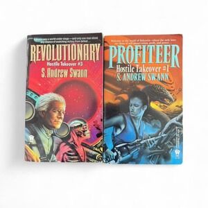 Hostile Takeover by S. Andrew Swann Profiteer and Revolutionary